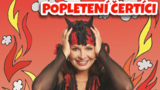 Míša Růžičková - Popletení čertíci - Mladá Boleslav